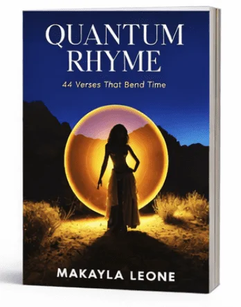 Quantum Rhyme: 44 Verses That Bend Time by Makayla Leone, book cover